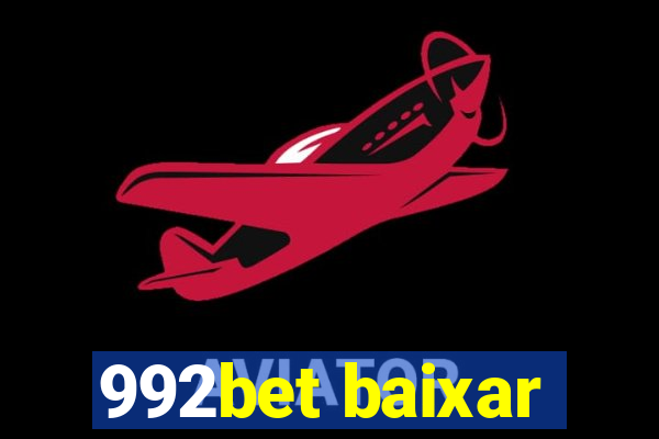 992bet baixar